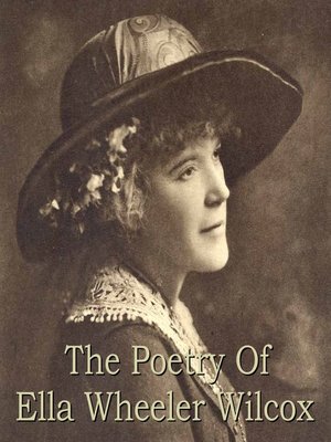 cover image of The Poetry of Ella Wheeler Wilcox